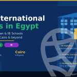 Best International Schools in Egypt 2026 – Full Guide